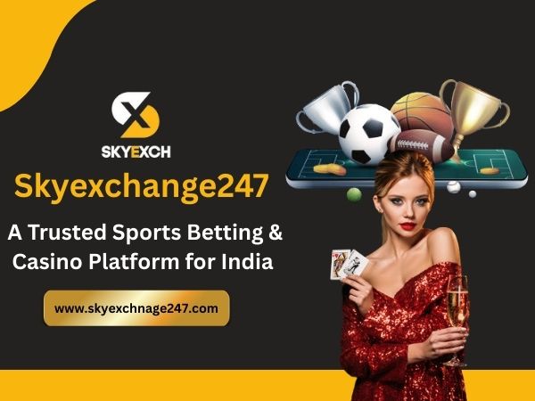 About Skyexchange247 – A Trusted Sports Betting & Casino Platform for India