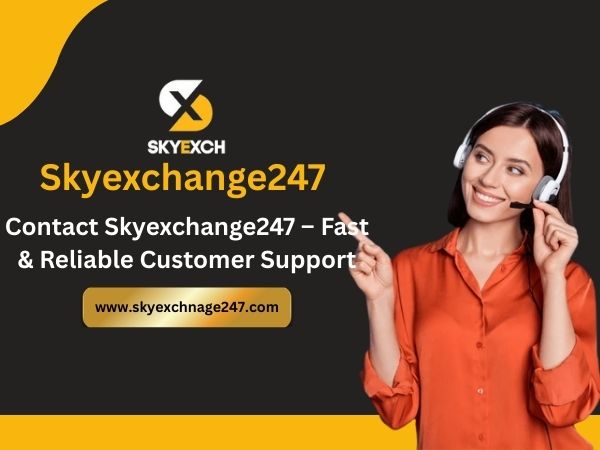 Contact Skyexchange247 – Fast & Reliable Customer Support