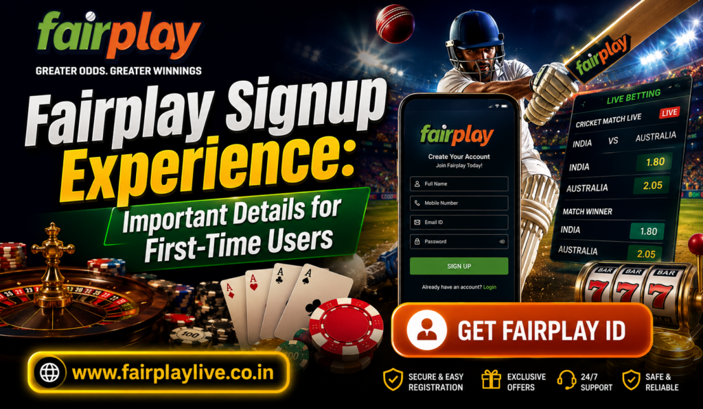 Fairplay Signup Experience: Important Details for First-Time Users