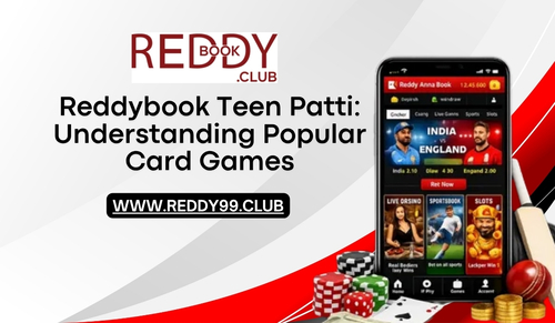 Reddybook Teen Patti: Understanding Popular Card Games